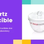 How Quartz Crucibles Are Used in the Laboratory