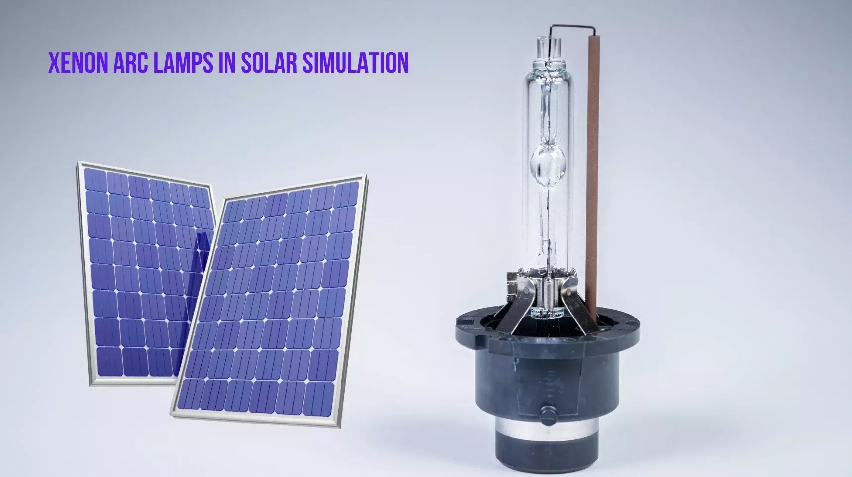 Xenon Arc Lamps in Solar Simulation