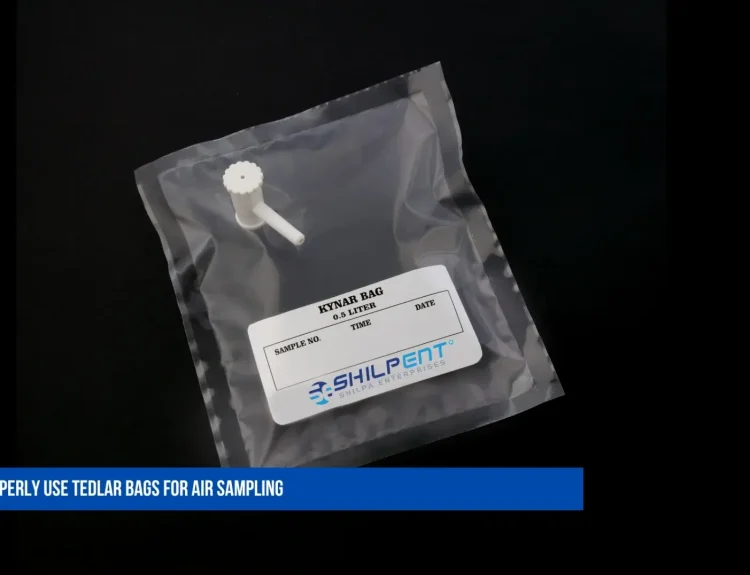 How to Properly Use Tedlar Bags for Air Sampling