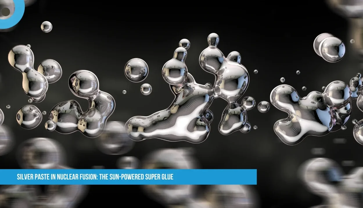 Silver Paste in Nuclear Fusion: The Sun-Powered Super Glue