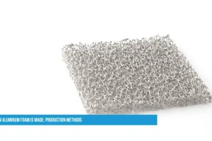 How Aluminum Foam is Made Production Methods