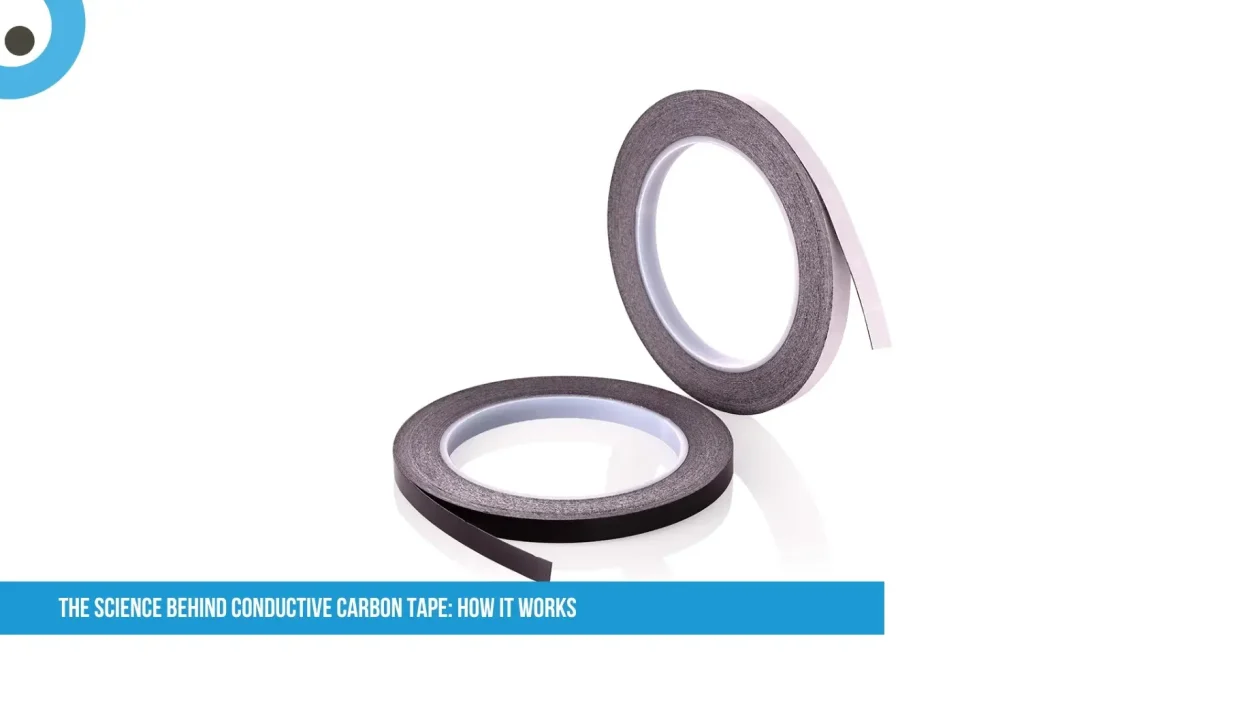 The Science Behind Conductive Carbon Tape: How It Works
