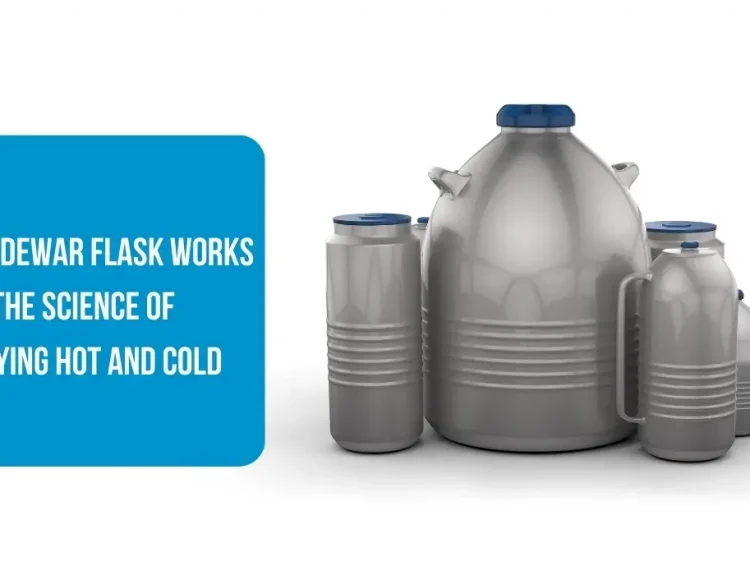 How a Dewar Flask Works