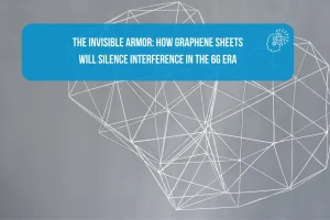 How Graphene Sheets Will Silence Interference in the 6G Era