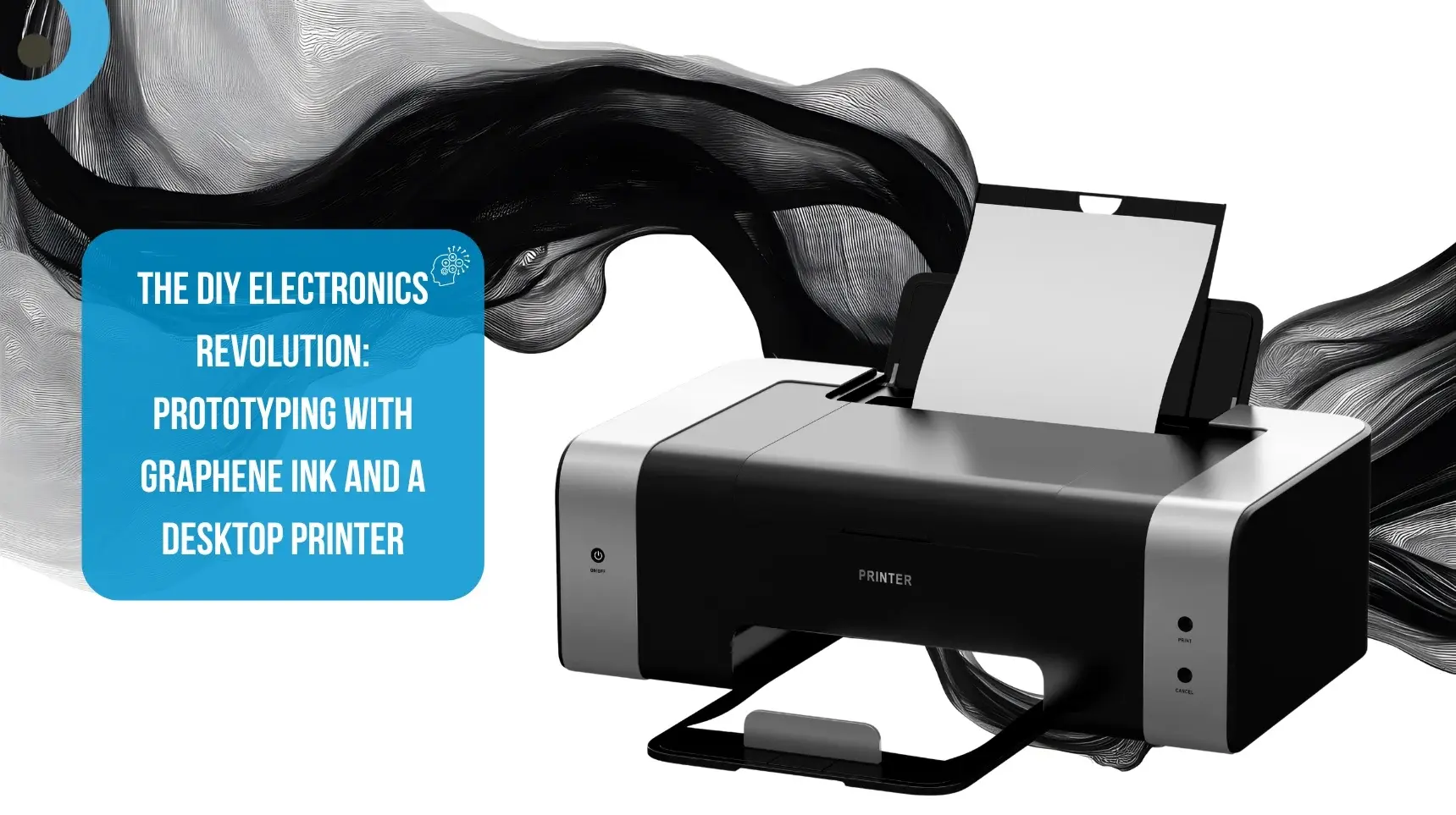 The DIY Electronics Revolution: Prototyping with Graphene Ink and a Desktop Printer
