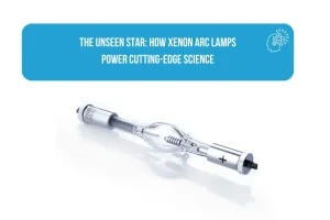 The Unseen Star How Xenon Arc Lamps Power Cutting-Edge Science