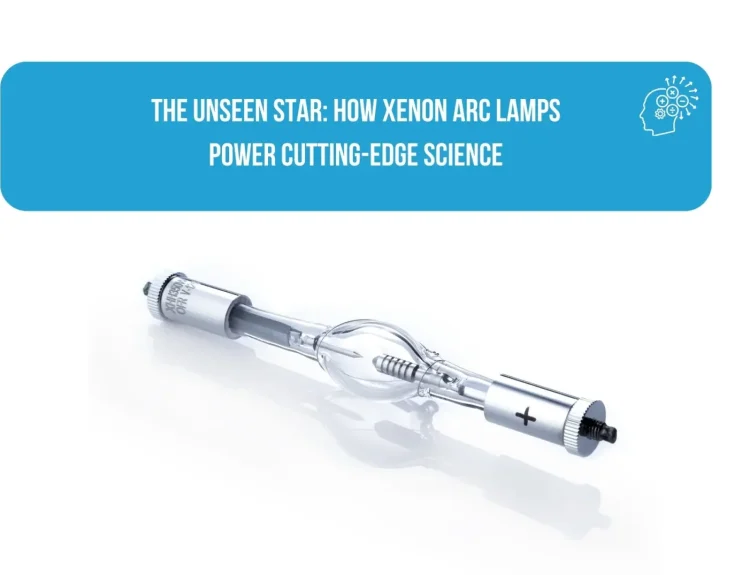 The Unseen Star How Xenon Arc Lamps Power Cutting-Edge Science