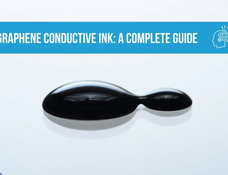 Graphene Conductive Ink A Complete buying Guide
