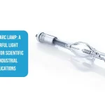 Xenon Arc Lamp: A Powerful Light Source for Scientific and Industrial Applications